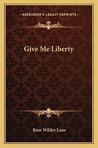 Beispielbild fr Give Me Liberty zum Verkauf von Goodwill