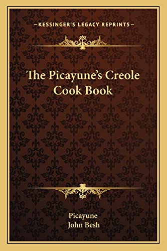 9781162994390: The Picayune's Creole Cook Book