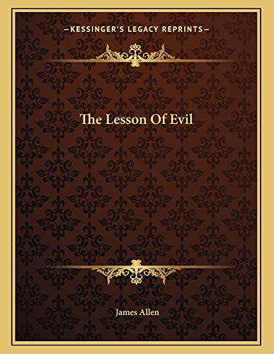The Lesson Of Evil (9781162999296) by Allen, James