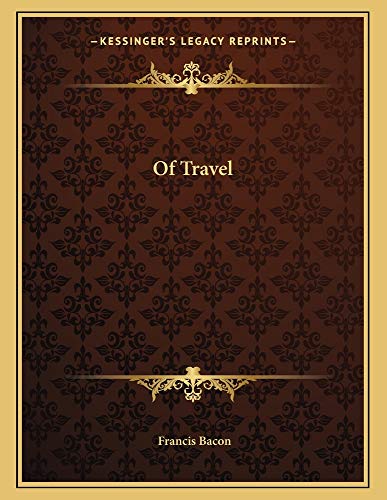 Of Travel (9781163002520) by Bacon, Francis