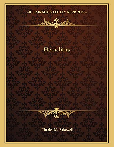 9781163003213: Heraclitus