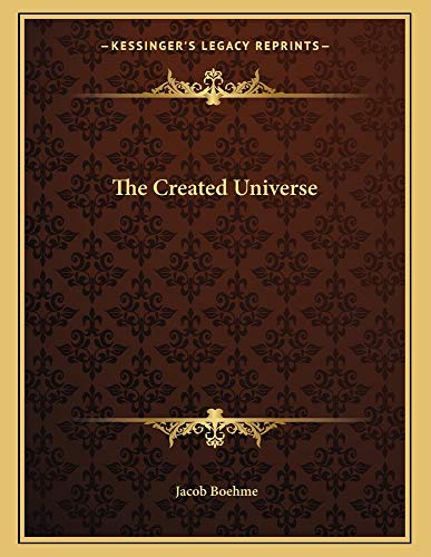 The Created Universe (9781163006450) by Boehme, Jacob