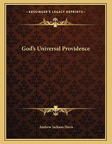 God's Universal Providence (9781163016541) by Davis, Andrew Jackson