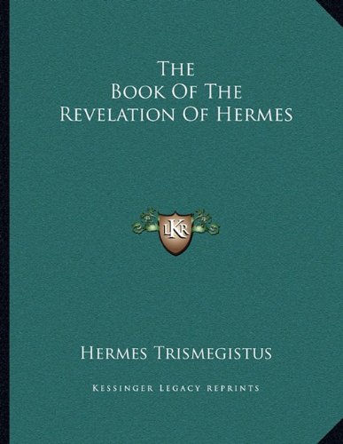 9781163024683: Book of the Revelation of Hermes