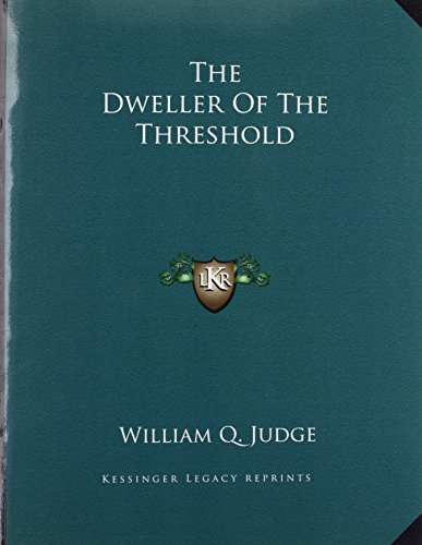 The Dweller Of The Threshold (9781163034132) by Judge, William Q.