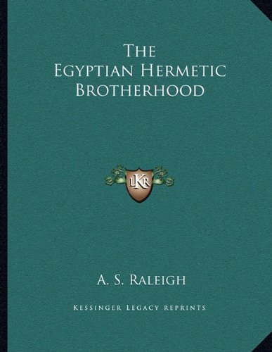 9781163051177: Egyptian Hermetic Brotherhood
