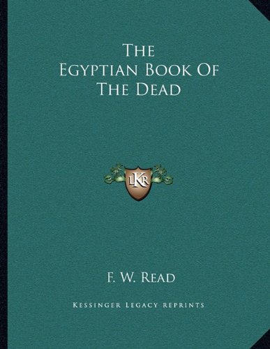 9781163051771: The Egyptian Book Of The Dead