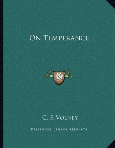 On Temperance (9781163063132) by Volney, C. F.