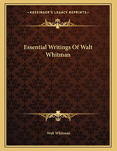 Stock image for Essential Writings Of Walt Whitman for sale by Lucky's Textbooks