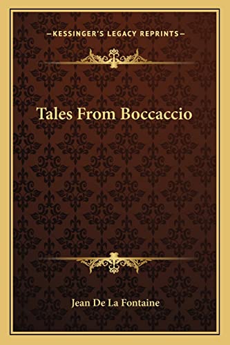 Tales From Boccaccio (9781163073667) by De La Fontaine, Jean