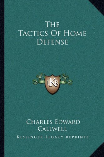 9781163088753: Tactics Of Home Defense