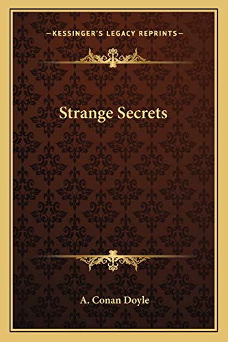 Strange Secrets (9781163097526) by Doyle, A Conan