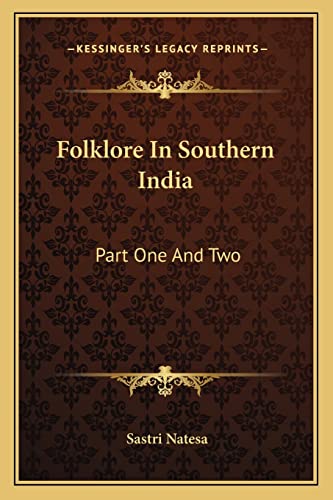 Imagen de archivo de Folklore In Southern India: Part One And Two a la venta por California Books