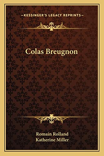 Colas Breugnon (9781163101162) by Rolland, Romain