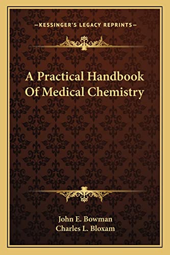 Imagen de archivo de A Practical Handbook Of Medical Chemistry a la venta por ALLBOOKS1