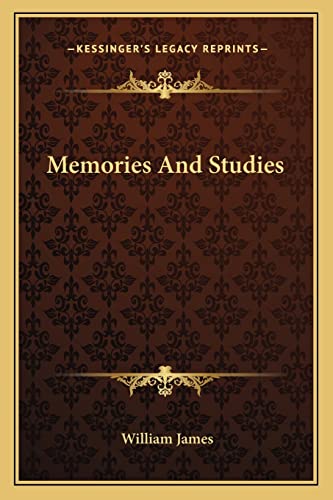 Memories And Studies (9781163115206) by James, Dr William