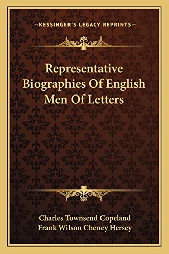 Stock image for Representative Biographies of English Men of Letters for sale by THE SAINT BOOKSTORE