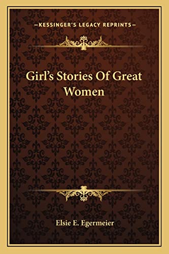 Stock image for Girl's Stories Of Great Women for sale by Lucky's Textbooks