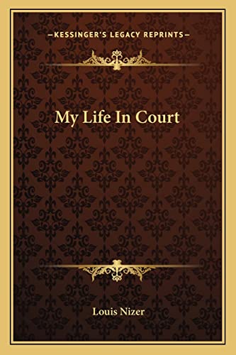 9781163136188: My Life In Court