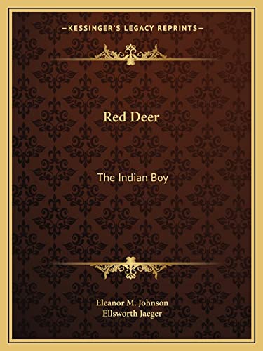 9781163137321: Red Deer: The Indian Boy