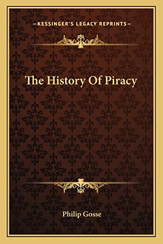 9781163137338: The History Of Piracy