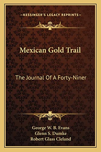 Stock image for Mexican Gold Trail: The Journal of a Forty-Niner for sale by THE SAINT BOOKSTORE