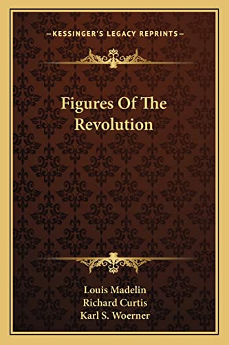 Figures Of The Revolution (9781163142158) by Madelin, Louis