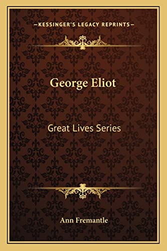 Stock image for George Eliot: Great Lives Series for sale by Phatpocket Limited