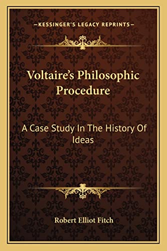 Beispielbild fr Voltaire's Philosophic Procedure: A Case Study in the History of Ideas zum Verkauf von THE SAINT BOOKSTORE