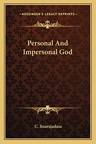 Personal And Impersonal God (9781163145876) by Jinarajadasa, C