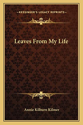 Beispielbild fr Leaves from My Life zum Verkauf von THE SAINT BOOKSTORE