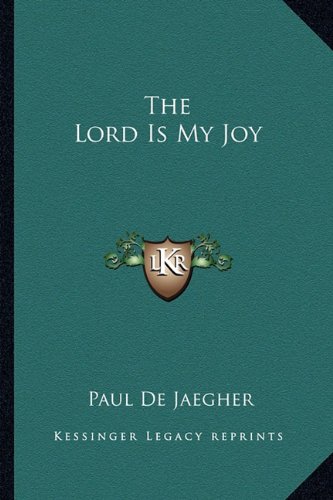Beispielbild fr The Lord Is My Joy zum Verkauf von Lucky's Textbooks