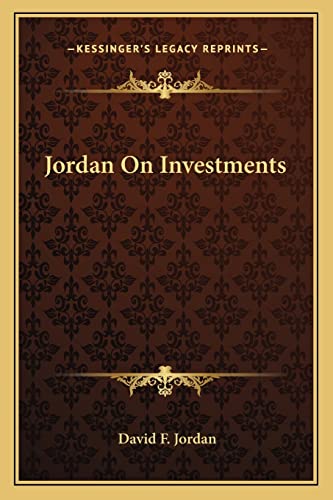 9781163148266: Jordan On Investments