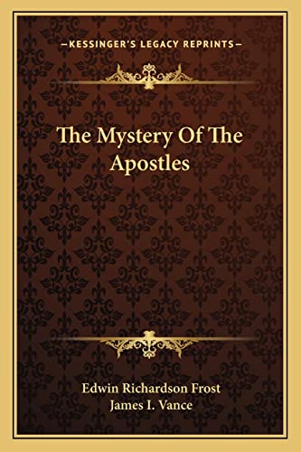 9781163148457: The Mystery Of The Apostles