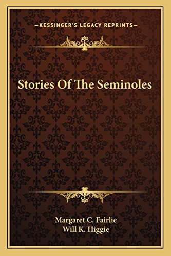 Imagen de archivo de Stories of the Seminoles a la venta por THE SAINT BOOKSTORE