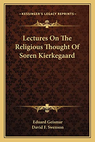 9781163150504: Lectures On The Religious Thought Of Soren Kierkegaard