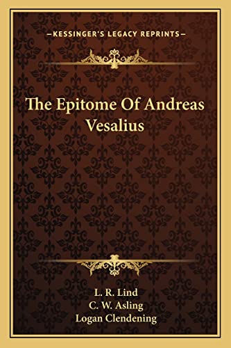 9781163151303: The Epitome Of Andreas Vesalius