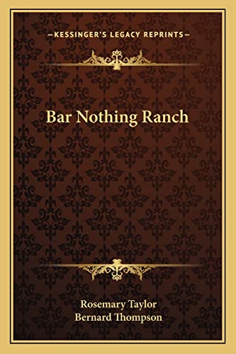 9781163162828: Bar Nothing Ranch