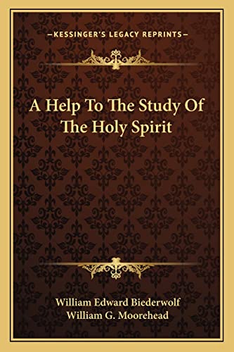 9781163162965: A Help To The Study Of The Holy Spirit