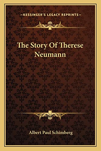 Stock image for The Story Of Therese Neumann for sale by HPB-Emerald