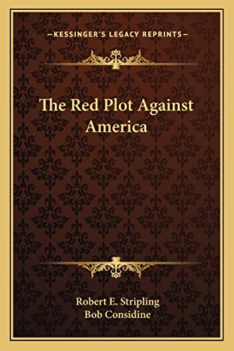 Beispielbild fr The Red Plot Against America zum Verkauf von Lucky's Textbooks