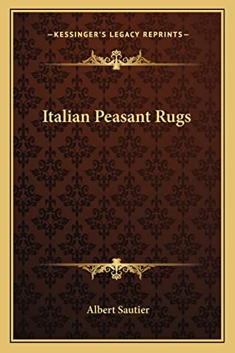 Imagen de archivo de Italian Peasant Rugs a la venta por ThriftBooks-Dallas