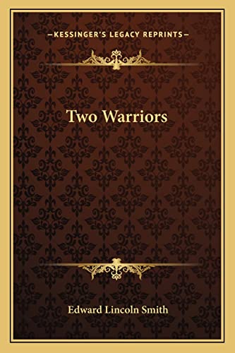 Stock image for Two Warriors for sale by THE SAINT BOOKSTORE
