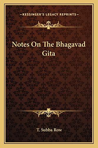 9781163171837: Notes on the Bhagavad Gita