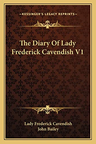 Beispielbild fr The Diary Of Lady Frederick Cavendish V1 zum Verkauf von WorldofBooks
