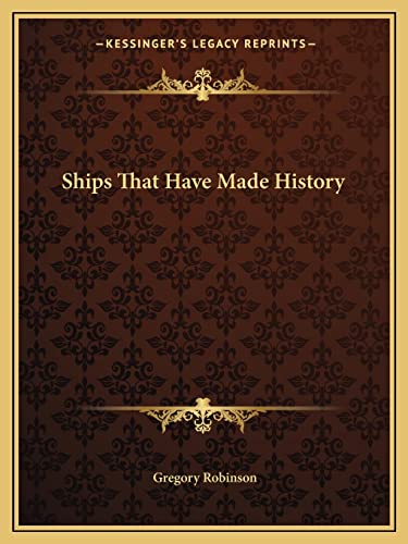 Beispielbild fr Ships That Have Made History zum Verkauf von Buchpark