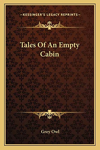 9781163177259: Tales of an Empty Cabin