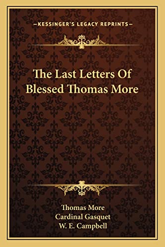 Stock image for The Last Letters Of Blessed Thomas More for sale by ALLBOOKS1