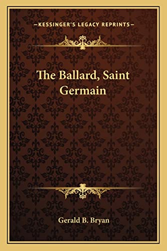 Stock image for The Ballard, Saint Germain for sale by Lucky's Textbooks