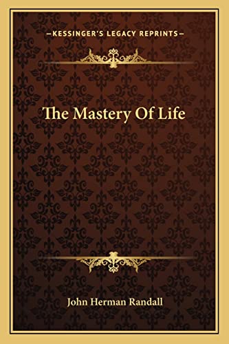 Imagen de archivo de The Mastery of Life a la venta por THE SAINT BOOKSTORE